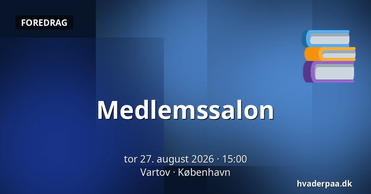 Medlemssalon — Vartov, København