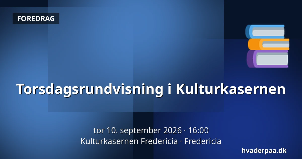 Torsdagsrundvisning i Kulturkasernen — Kulturkasernen Fredericia, Fredericia