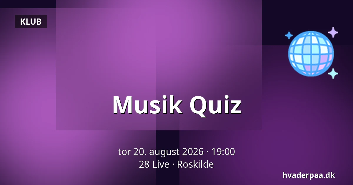 Musik Quiz — 28 Live, Roskilde