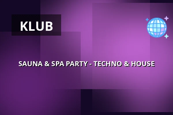 SAUNA & SPA PARTY - TECHNO & HOUSE — Bjerringbro Idræts & Kulturcenter, Bjerringbro