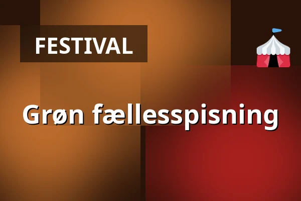 Grøn fællesspisning — Korsør Kulturhus, Korsør