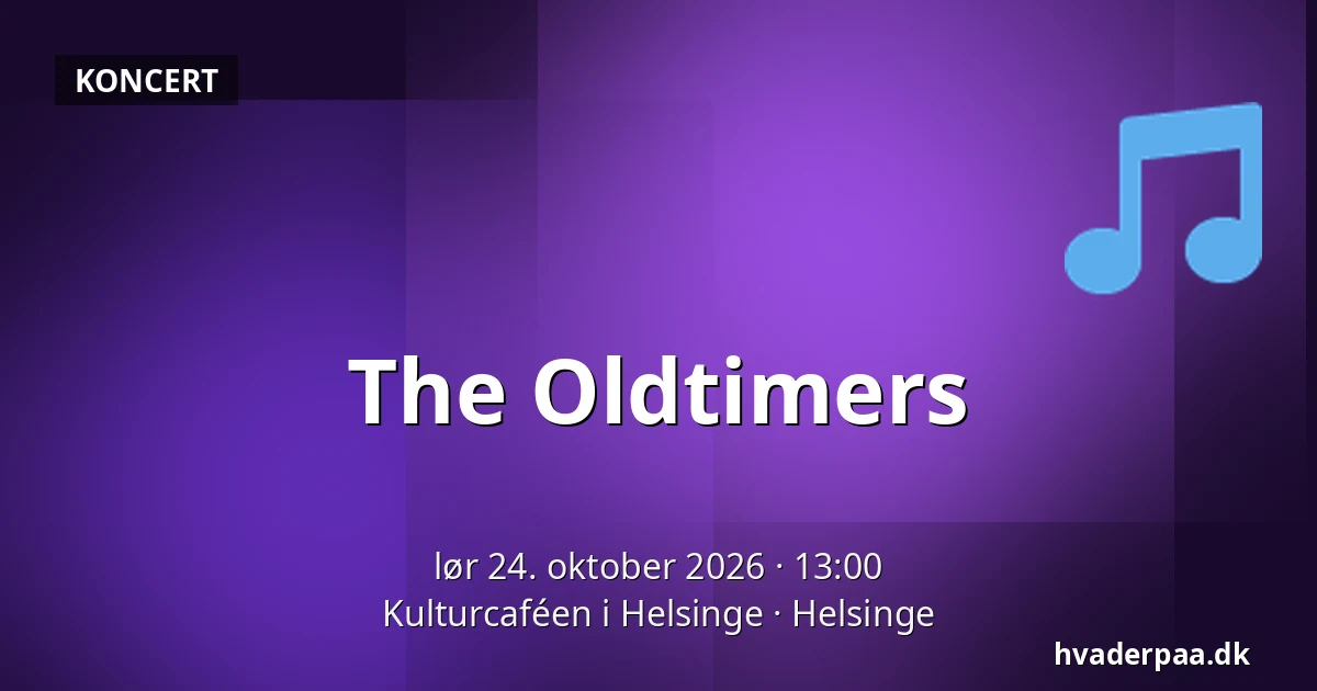 The Oldtimers — Kulturcaféen i Helsinge, Helsinge
