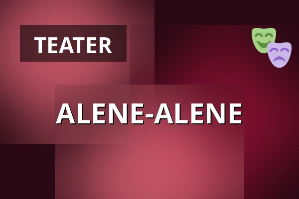 ALENE-ALENE — Nørregaards Teater, Vollsmose, Odense