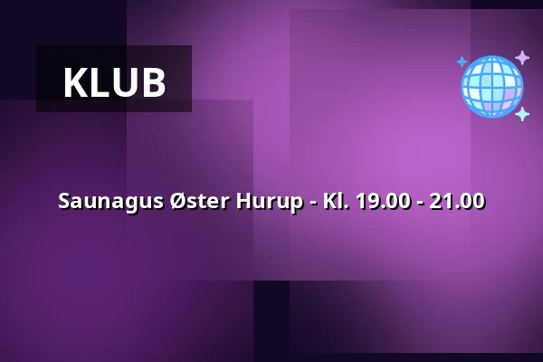 Saunagus Øster Hurup - Kl. 19.00 - 21.00 — Havnen Øster Hurup, Hadsund