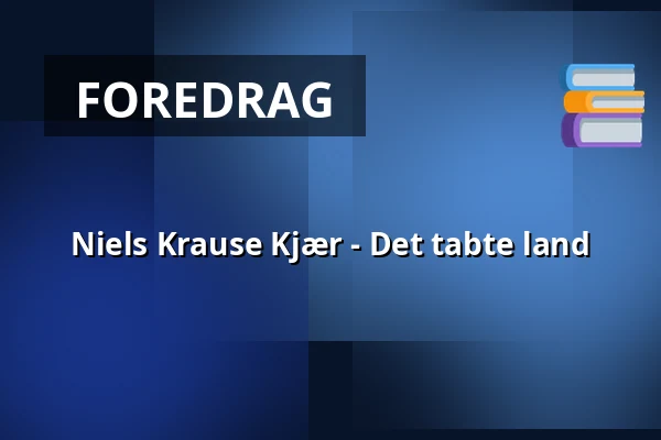 Niels Krause Kjær - Det tabte land — Endrupholm, Bramming