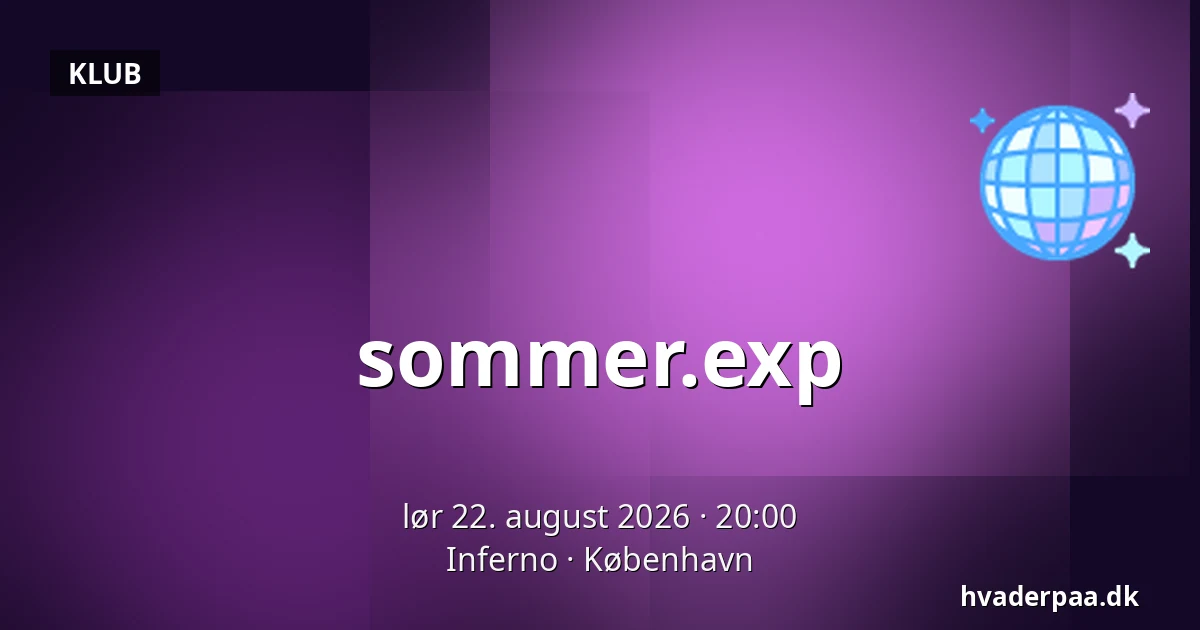 sommer.exp — Inferno, København