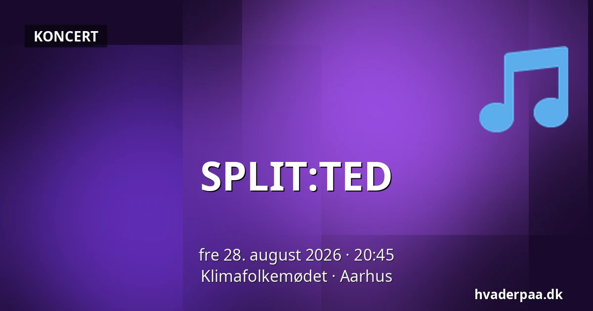 SPLIT:TED — Klimafolkemødet, Aarhus