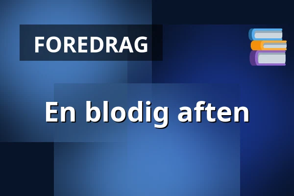 En blodig aften — Hadsten Kulturhus Sløjfen, Hadsten