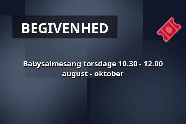 Babysalmesang torsdage 10.30 - 12.00 august - oktober — Hinnerup Sognegård, Hinnerup