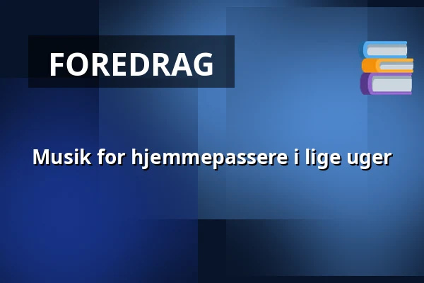 Musik for hjemmepassere i lige uger — Hinnerup Sognegård, Hinnerup