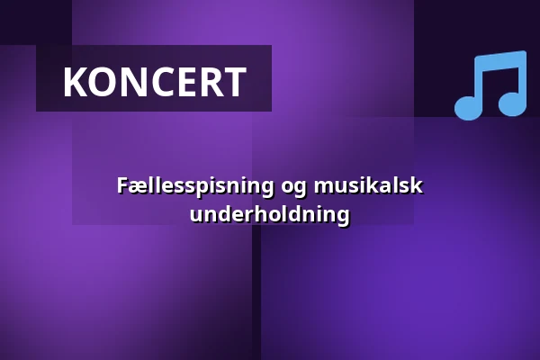 Fællesspisning og musikalsk underholdning — Jorløse Forsamlingshus, Svebølle
