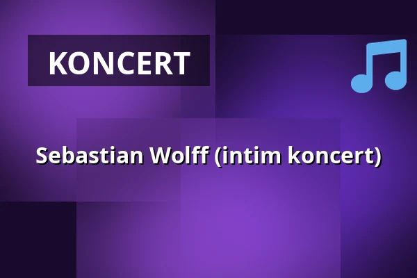 Sebastian Wolff (intim koncert) — Kupéen, Skørping