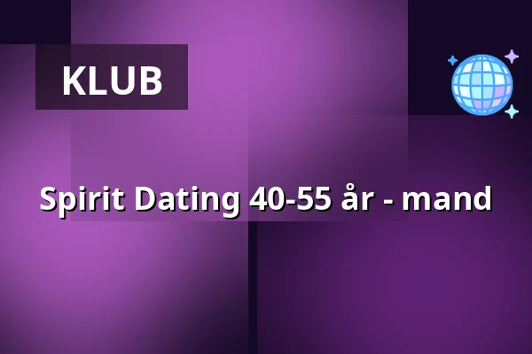 Spirit Dating 40-55 år - mand — Petisco, København