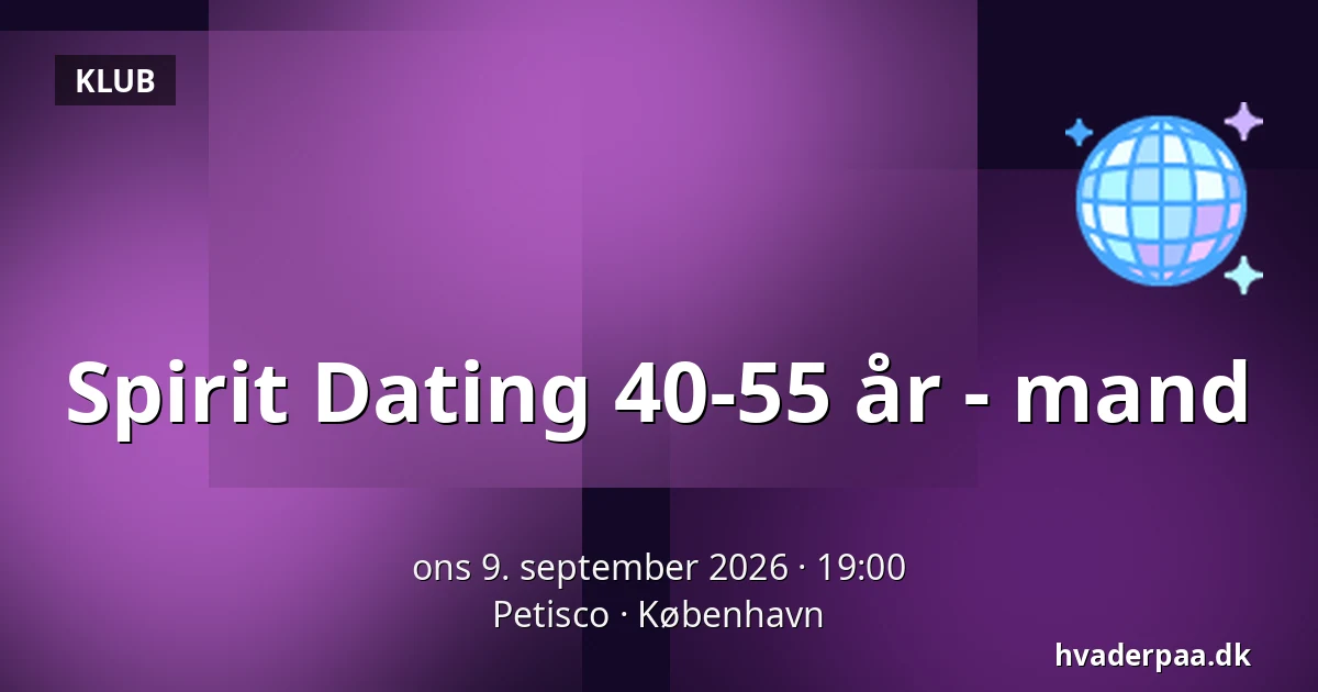 Spirit Dating 40-55 år - mand — Petisco, København