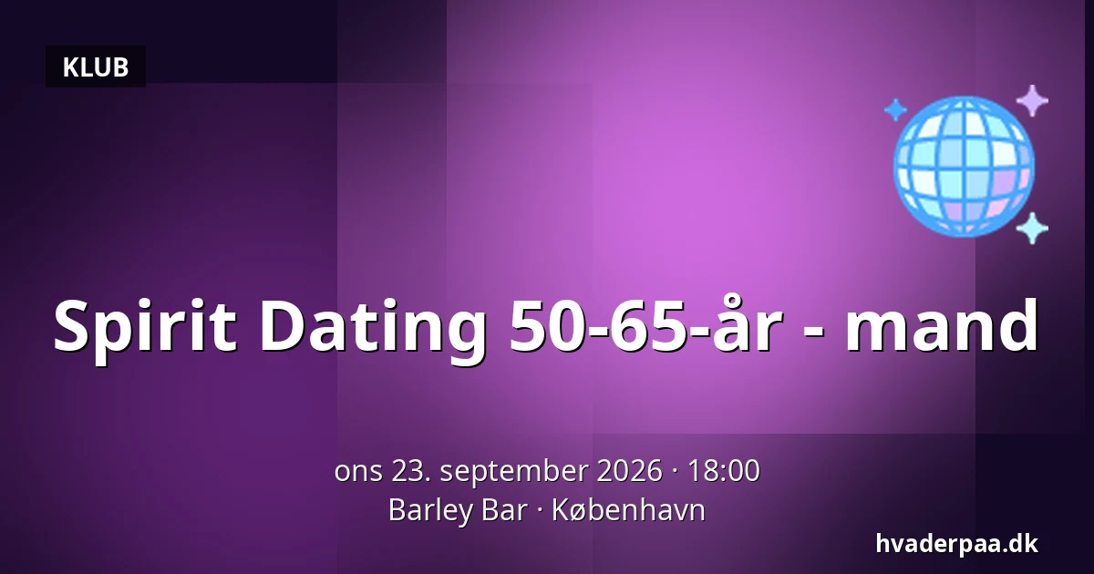 Spirit Dating 50-65-år - mand — Barley Bar, København