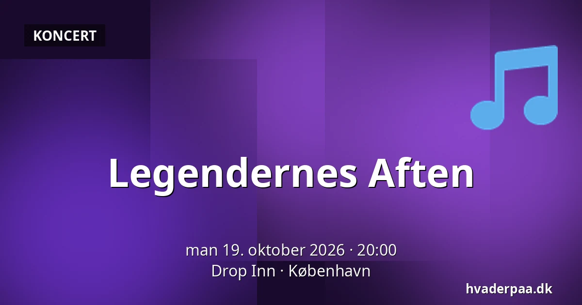 Legendernes Aften — Drop Inn, København