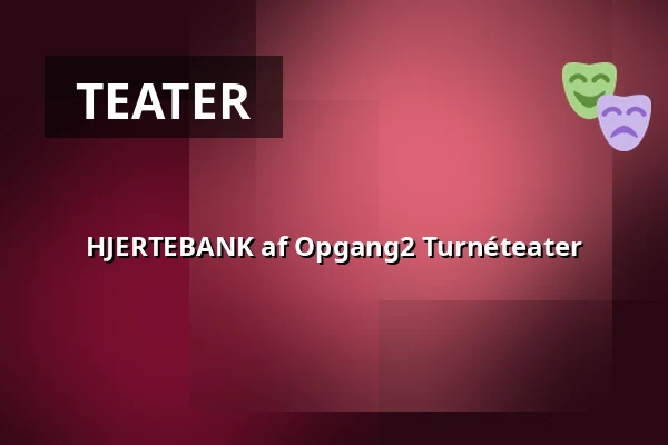 HJERTEBANK af Opgang2 Turnéteater — FÆNGSLET, Trykkeriet, Horsens