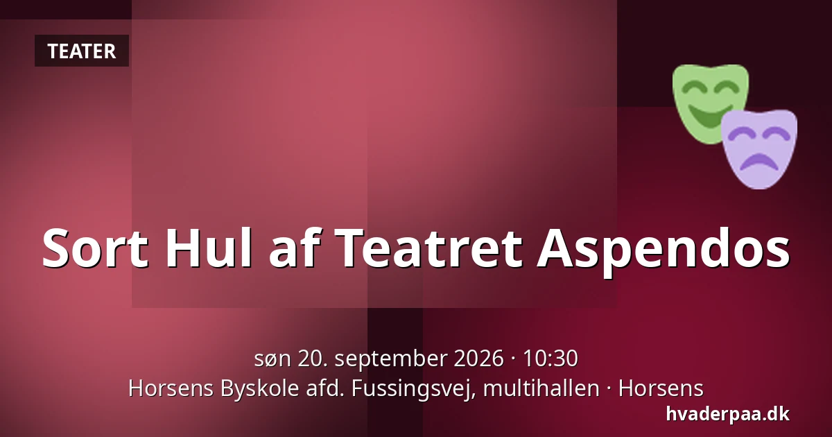 Sort Hul af Teatret Aspendos — Horsens Byskole afd. Fussingsvej, multihallen, Horsens