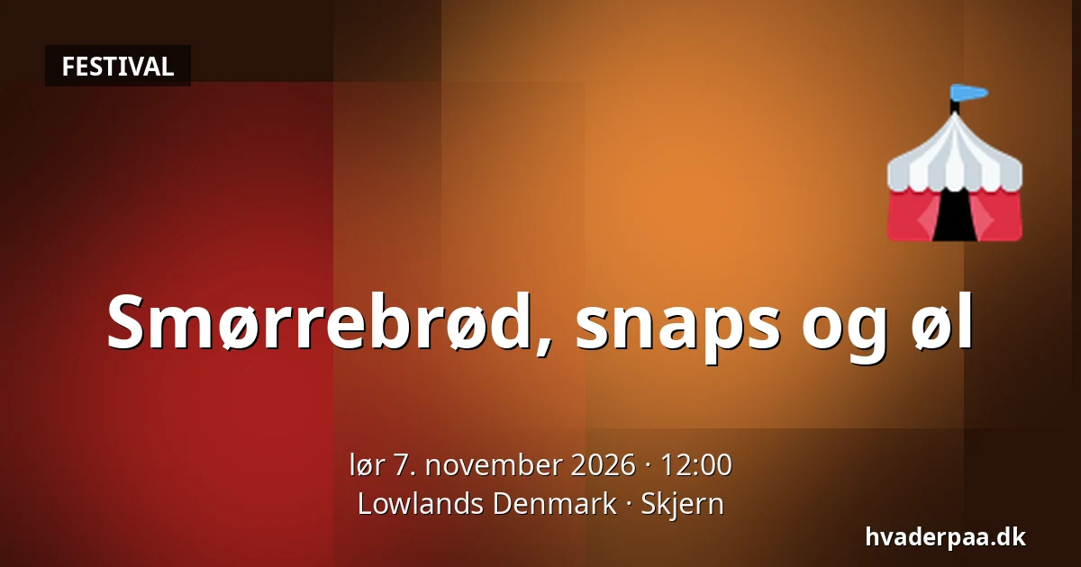 Smørrebrød, snaps og øl — Skjern