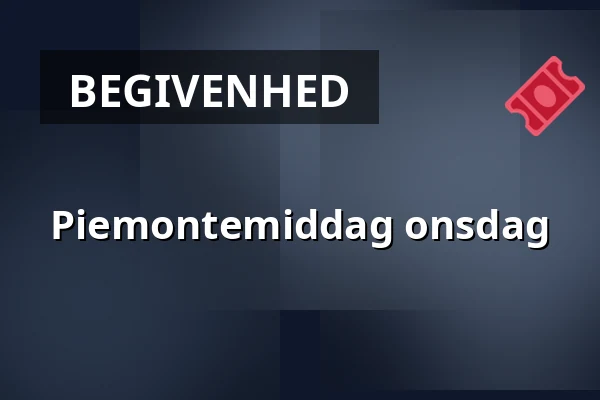 Piemontemiddag onsdag — Butikken, Frederiksberg