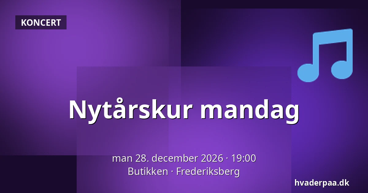 Nytårskur mandag — Butikken, Frederiksberg