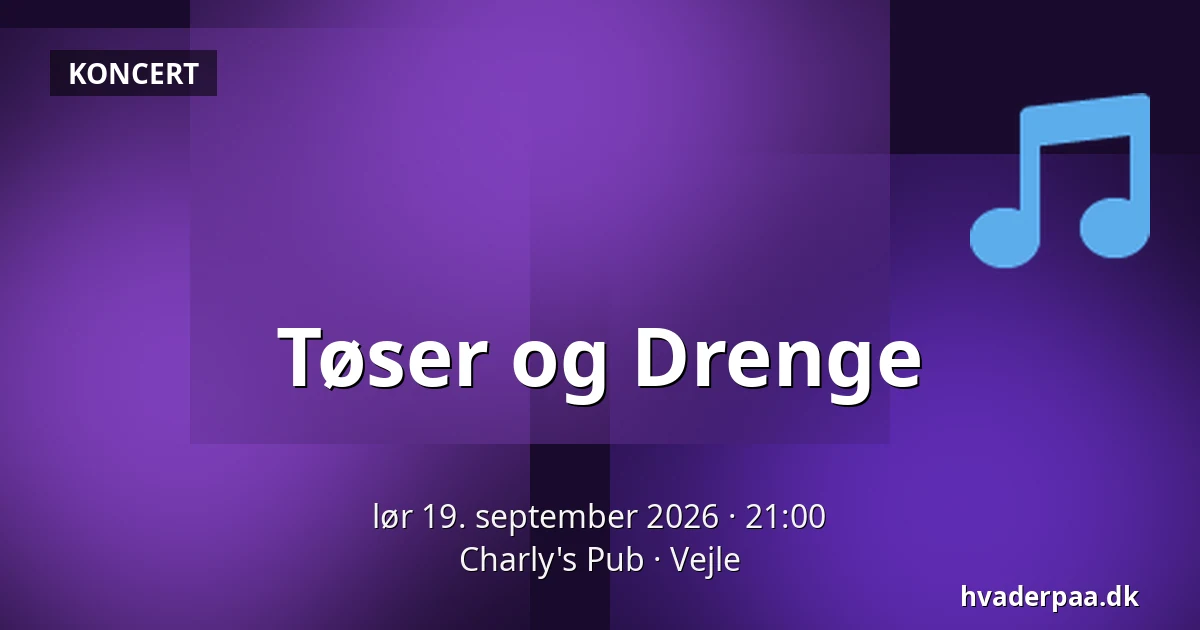 Tøser og Drenge — Charly's Pub, Vejle