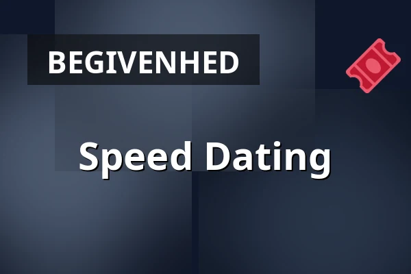 Speed Dating — 28 Live, Roskilde