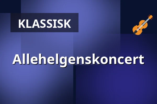 Allehelgenskoncert — Bagsværd Kirke, Bagsværd