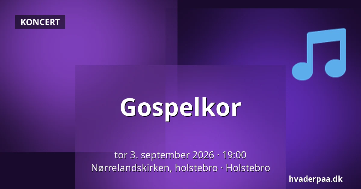 Gospelkor — Nørrelandskirken, holstebro, Holstebro