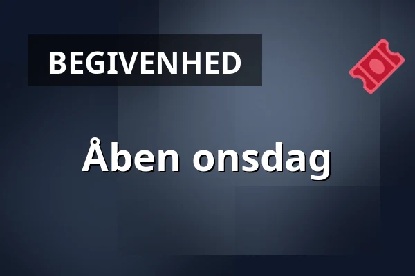 Åben onsdag — Festsalen i sognegården, Viborg