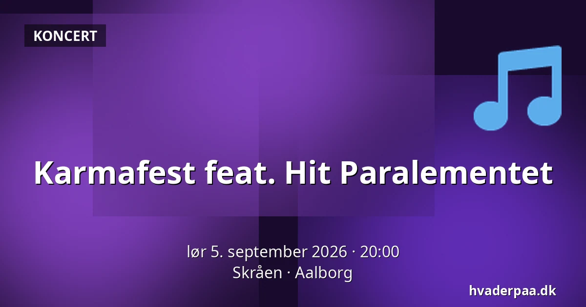 Karmafest feat. Hit Paralementet — Skråen, Aalborg