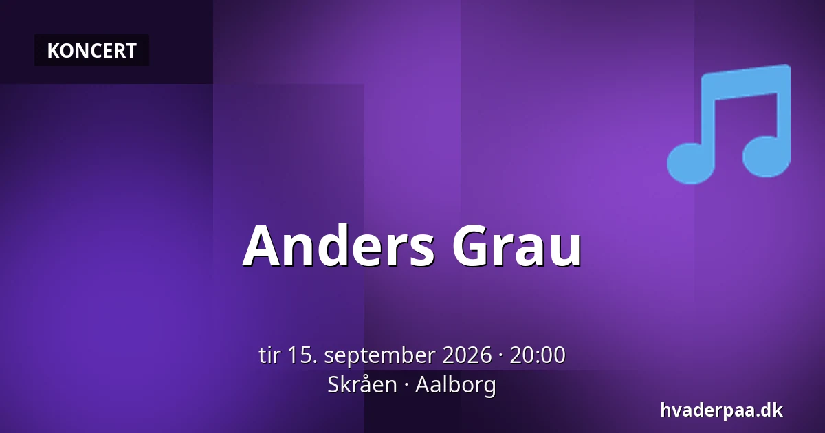 Anders Grau — Skråen, Aalborg