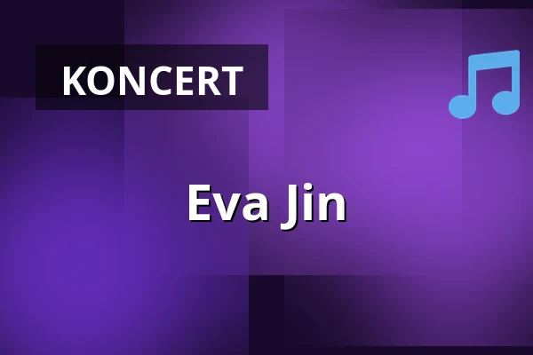 Eva Jin — Skråen, Aalborg