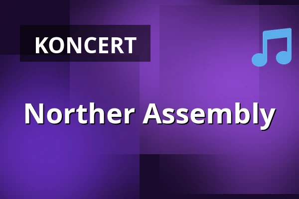 Norther Assembly — Skråen, Aalborg
