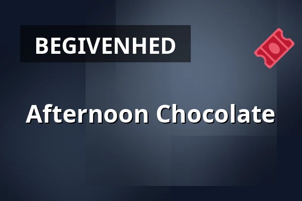Afternoon Chocolate — Mortens Chokolade, Odense