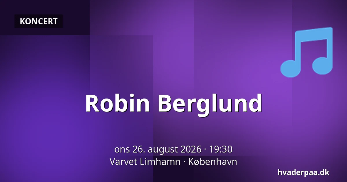 Robin Berglund — Varvet Limhamn, København