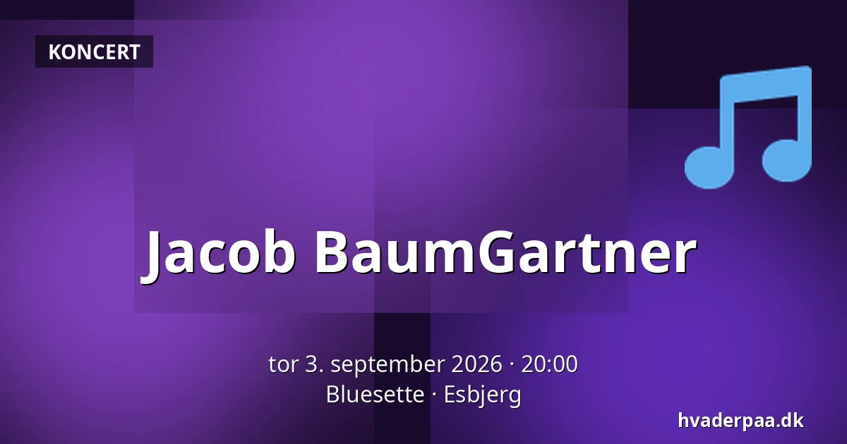 Jacob BaumGartner — Bluesette, Esbjerg