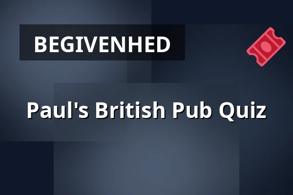 Paul's British Pub Quiz — Bluesette, Esbjerg