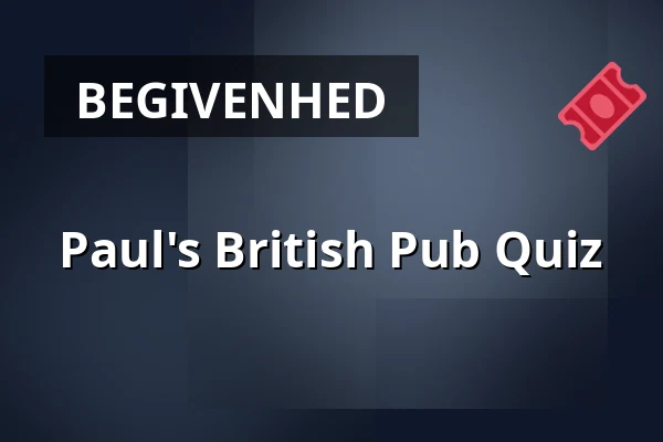 Paul's British Pub Quiz — Bluesette, Esbjerg