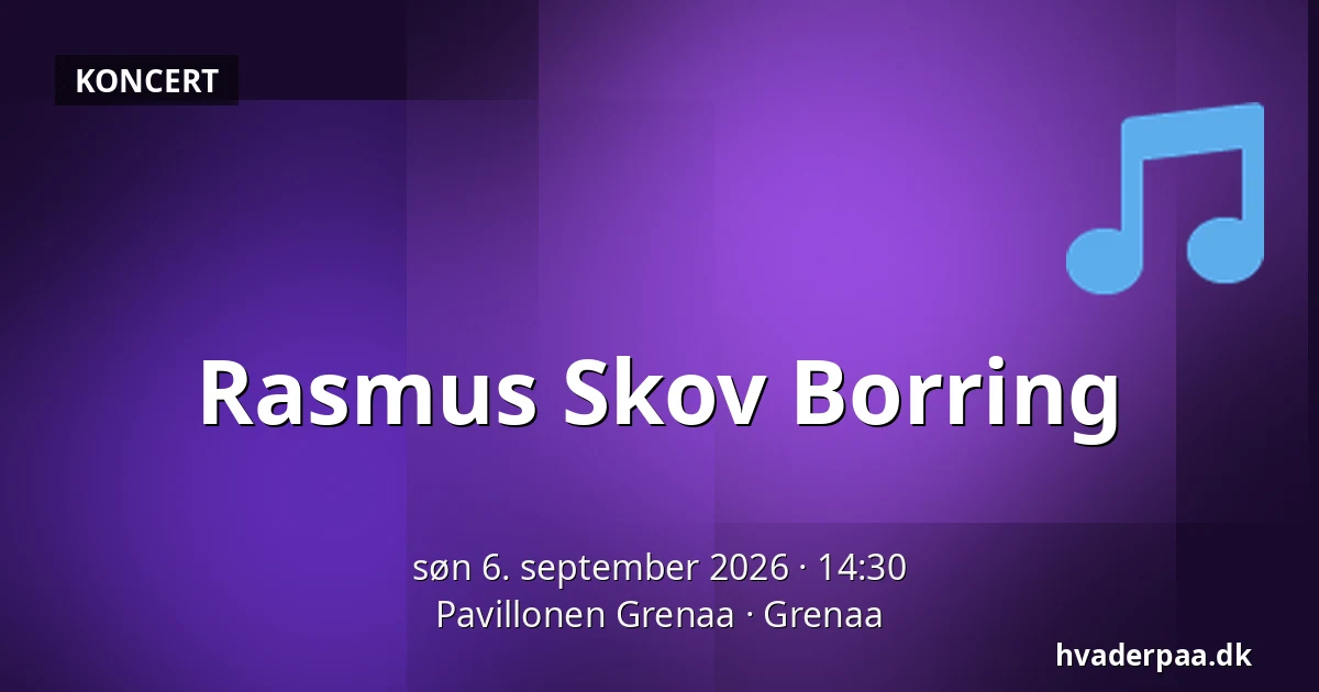 Rasmus Skov Borring — Pavillonen Grenaa, Grenaa