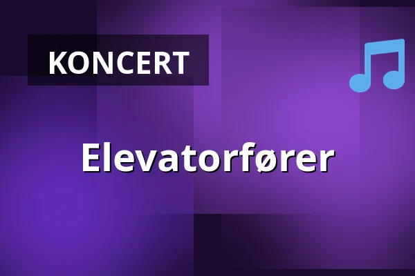 Elevatorfører — Train, Aarhus