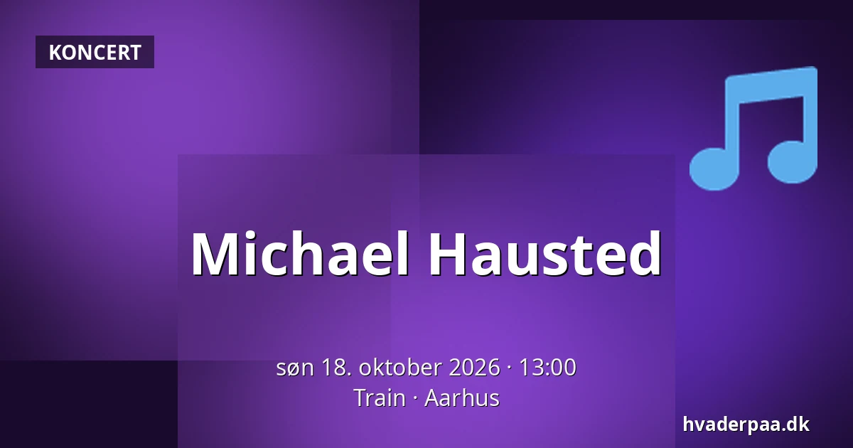 Michael Hausted — Train, Aarhus
