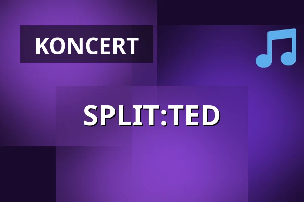 SPLIT:TED — Spillestedet Harders, Svendborg