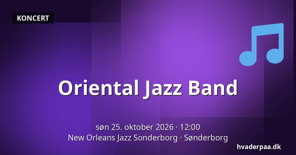Oriental Jazz Band — New Orleans Jazz Sonderborg, Sønderborg