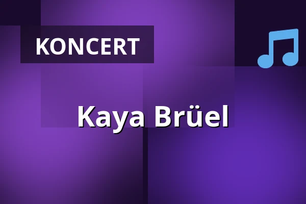 Kaya Brüel — Skovsgård Hotel, Brovst