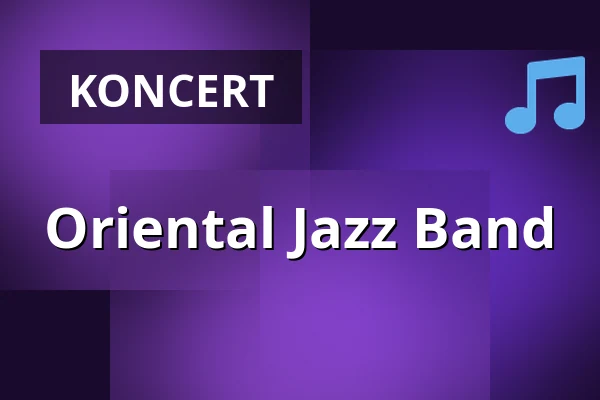 Oriental Jazz Band — Jazz Esbjerg, Esbjerg