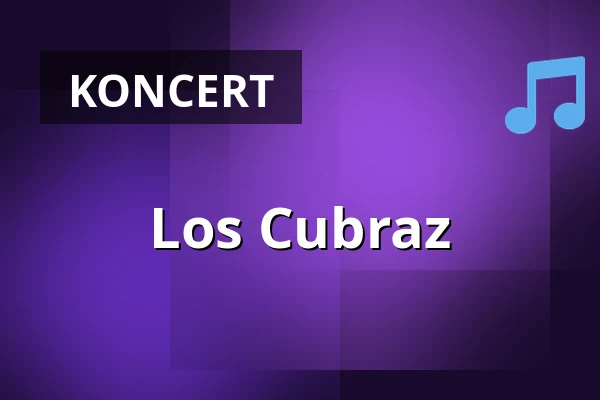 Los Cubraz · Kulturhus Gimle, Føllenslev