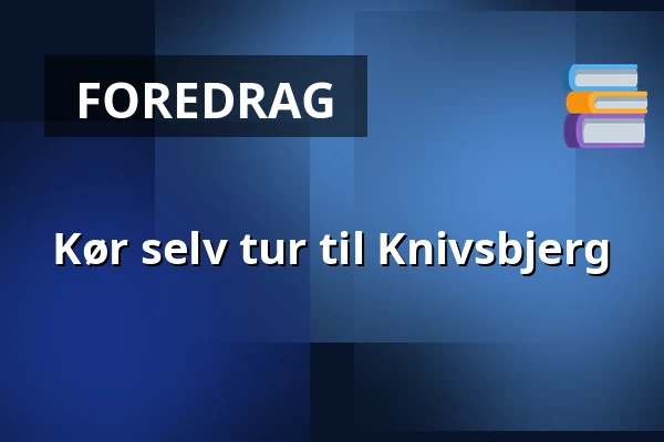 Kør selv tur til Knivsbjerg · Knivsbjerg, Rødekro
