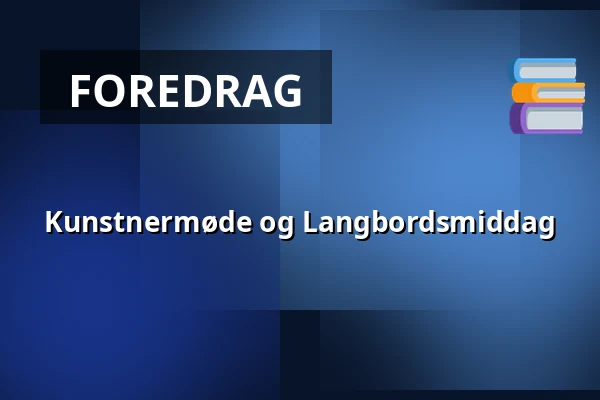 Kunstnermøde og Langbordsmiddag · The Garden Studio, Grenå