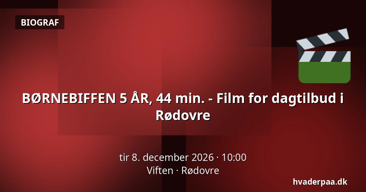 BØRNEBIFFEN 5 ÅR, 44 min. - Film for dagtilbud i Rødovre · Viften, Rødovre